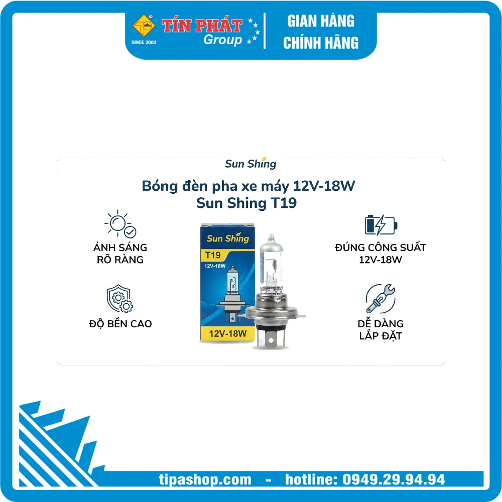 Bóng đèn pha xe máy 12V-18W Sun Shing T19