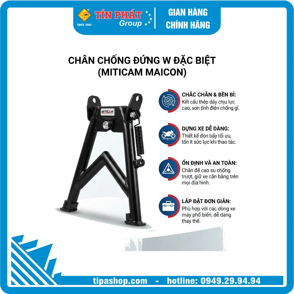 Chân chống đứng W đặc biệt (MITICAM MAICON)