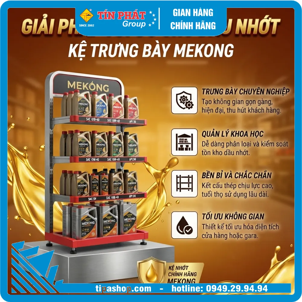 Kệ Nhớt Mekong