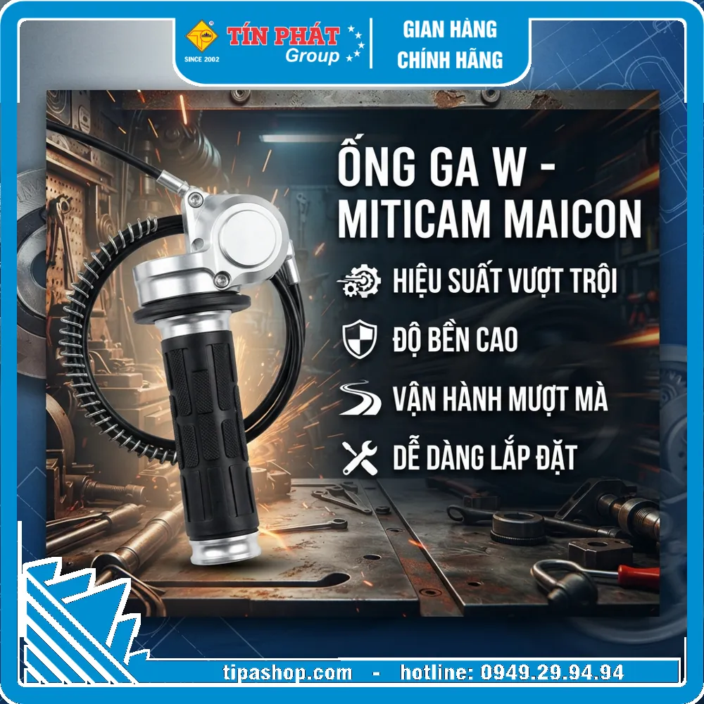 Ống ga W - MITICAM MAICON