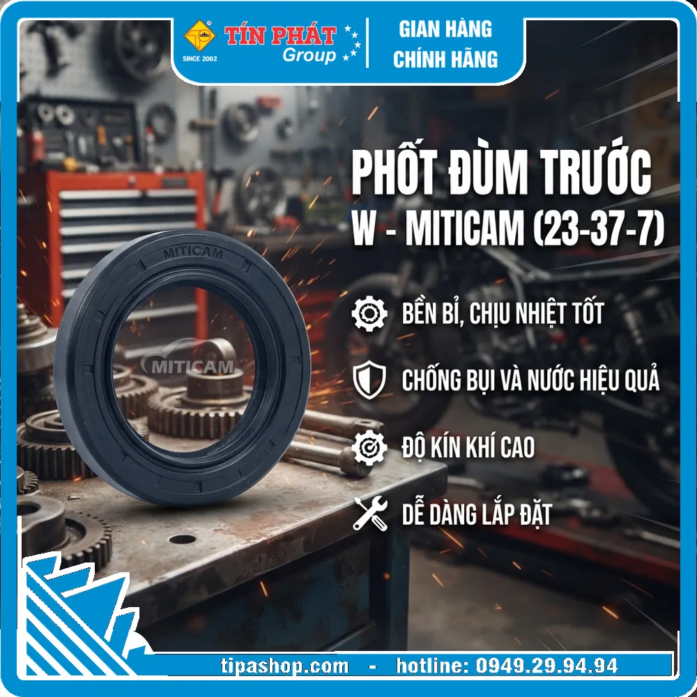Phốt đùm trước W - MITICAM (23-37-7)