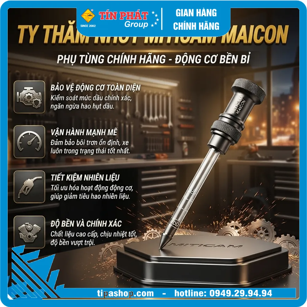 Ty thăm nhớt (MITICAM MAICON)